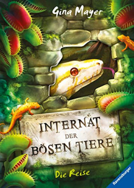 Internat der bösen Tiere: Reise